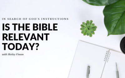 Is the Bible Relevant In Today’s Times?