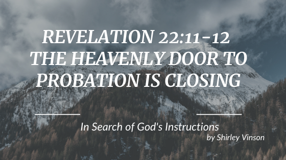 Revelation: Probation Is Closing