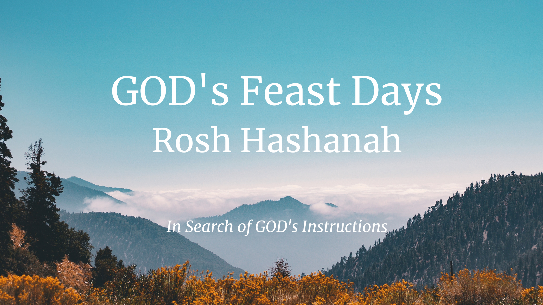 GOD’s Feast Days – Rosh Hashanah